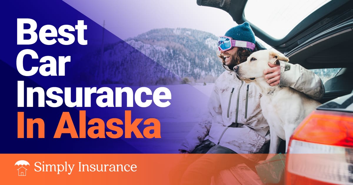 Best & Cheapest Car Insurance In Alaska For Your Auto In 2022 (Rates from $116/month!)