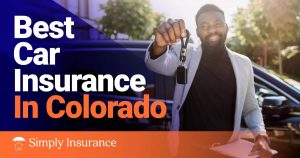 Best & Cheapest Car Insurance In Colorado For Your Auto In 2022 (Rates from $142/month!)