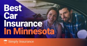 Best & Cheapest Car Insurance In Minnesota For Your Auto In 2022 (Rates from $117/month!)