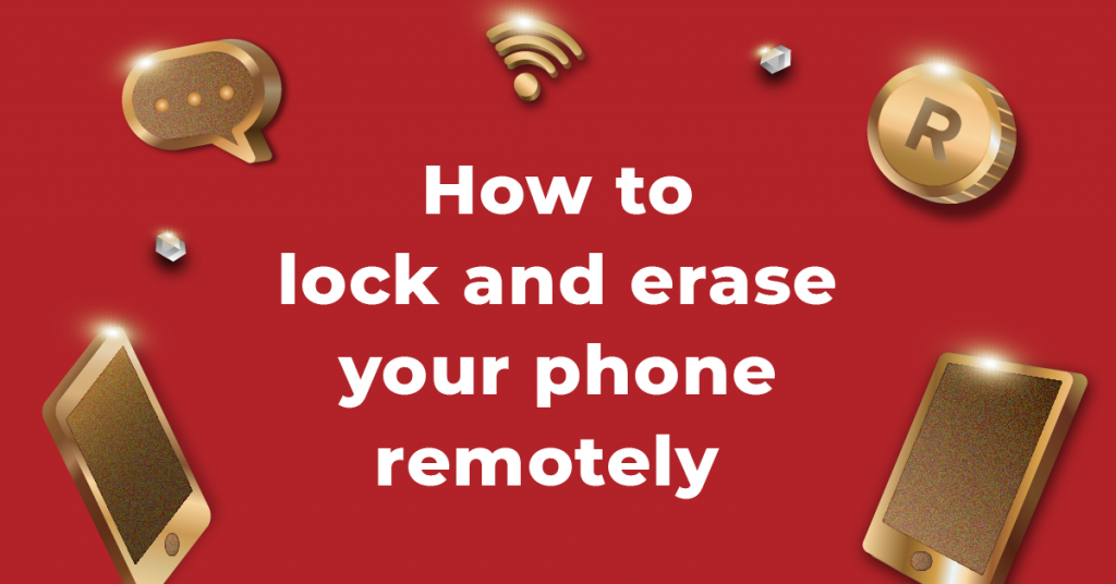 How to lock and erase your phone remotely