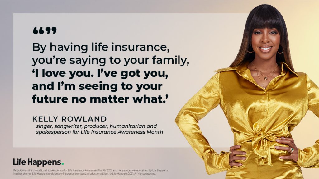 Kelly Rowland Talks Life and Life Insurance: ‘It Truly Eases My Heart and Mind.’
