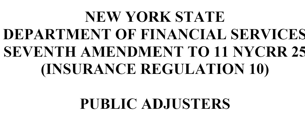 New York's Revised Public Adjuster Regulation 10 (11 NYCRR Part 25)