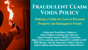 Fraudulent Claim Voids Policy