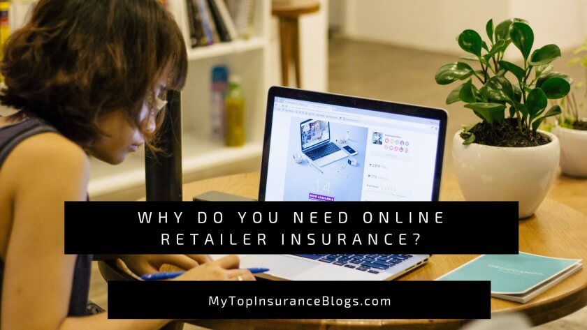 Why Do You Need Online Retailer Insurance in London?
