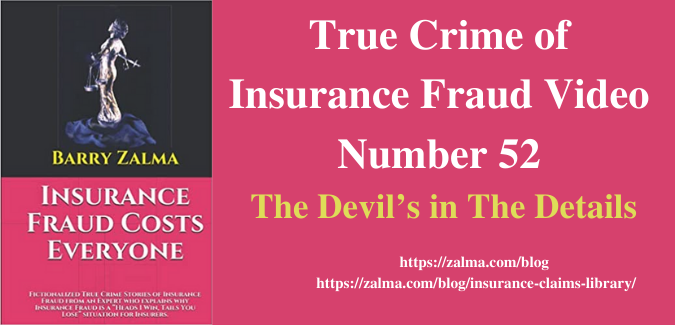 True Crime of Insurance Fraud Video Number 52