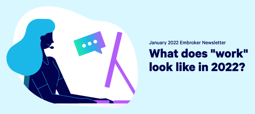 2022 Work Trends — January 2022 Newsletter