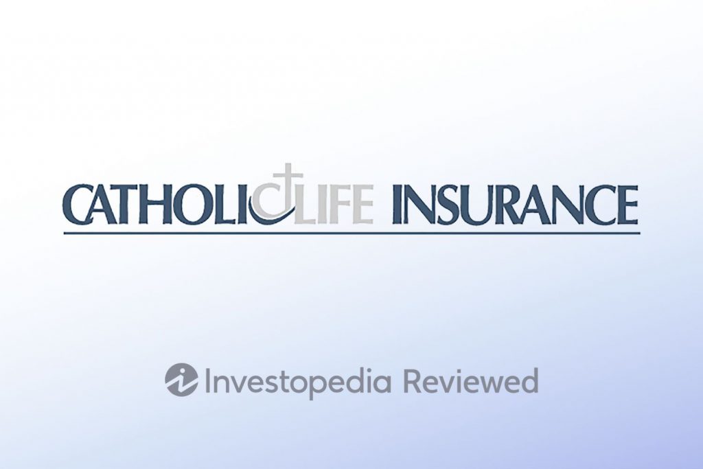 Catholic Life Insurance Review 2022 - Investopedia
