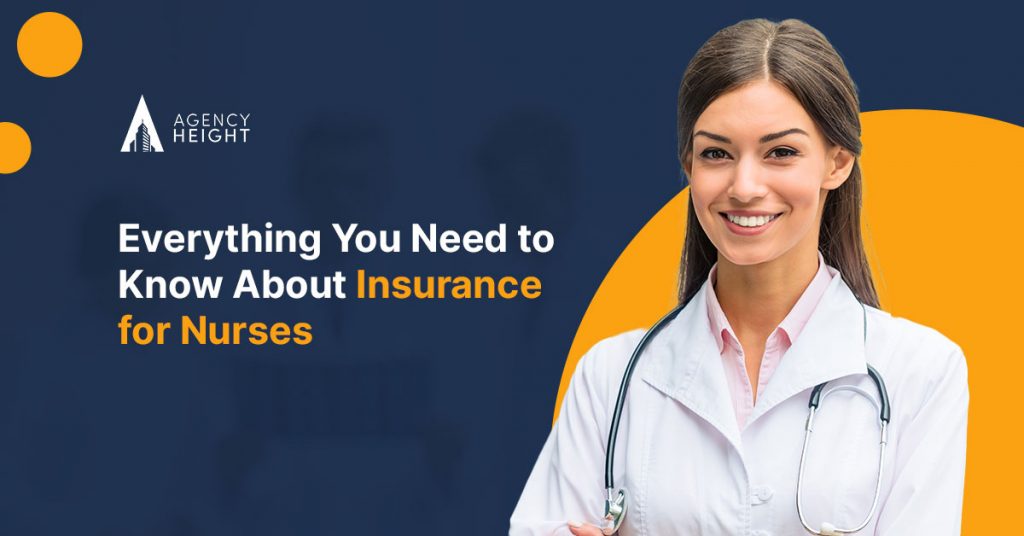 Everything You Need to Know About Insurance for Nurses