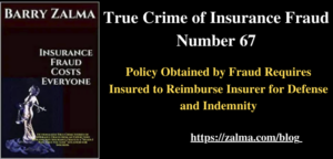 True Crime of Insurance Fraud Video Number 67