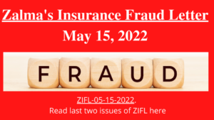 Zalma’s Insurance Fraud Letter – May 15, 2022