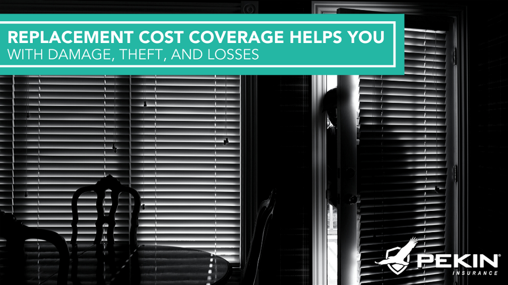 How Replacement Cost Coverage Helps You With Damage, Theft, and Losses