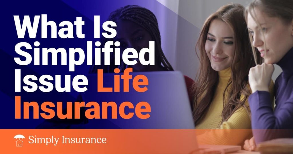 Best Simplified Issue Life Insurance