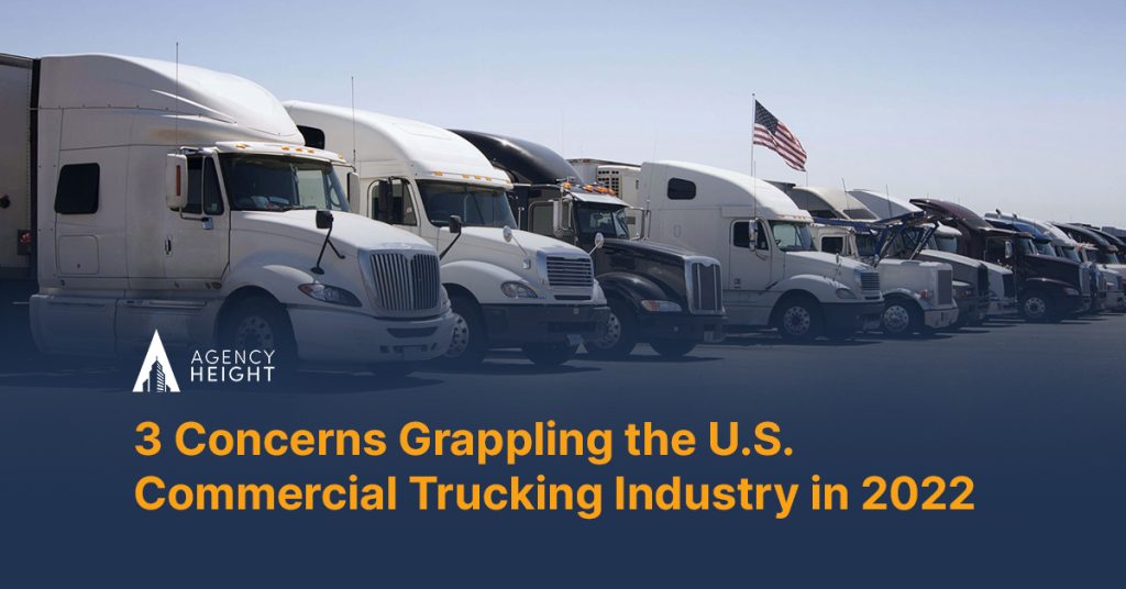 3 Concerns Grappling the U.S. Commercial Trucking Industry in 2022