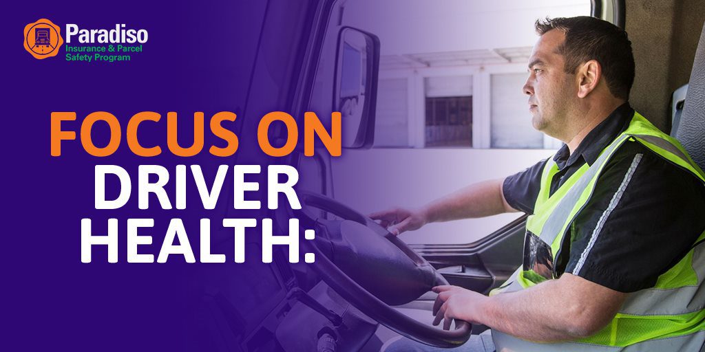 Focus on Driver Health