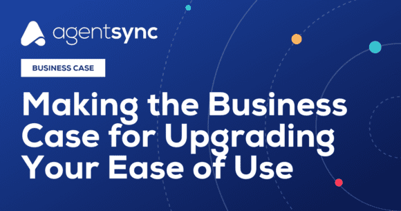 Making the Business Case for Upgrading Your Ease of Use