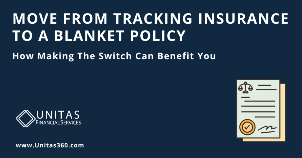 Making the Switch from Tracking Insurance to a Blanket Policy