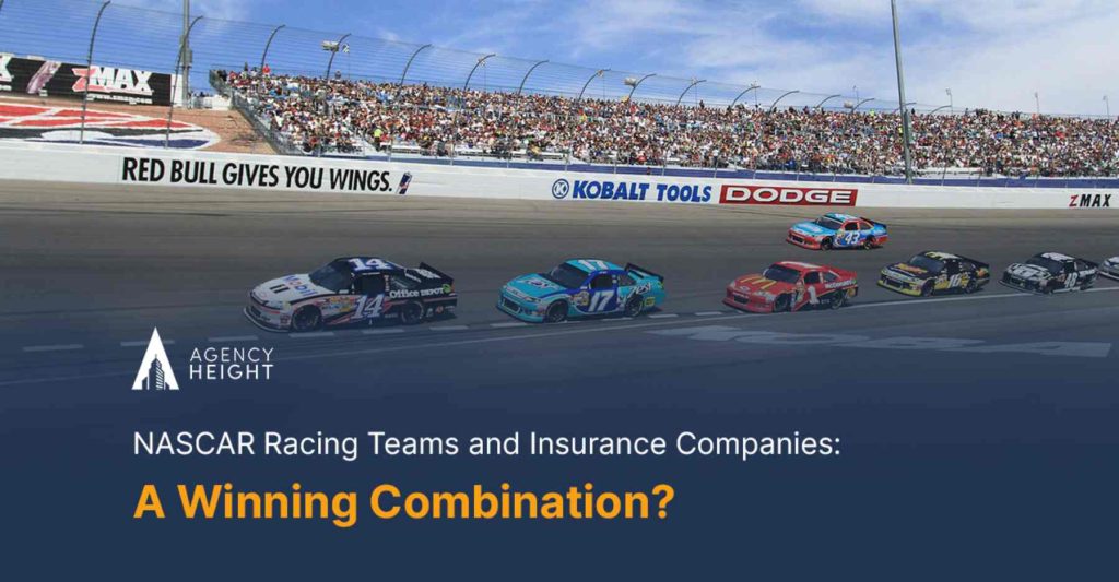 NASCAR Racing Teams and Insurance Companies: A Winning Combination?