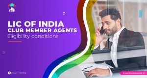 Conditions for Club membership for LIC agents