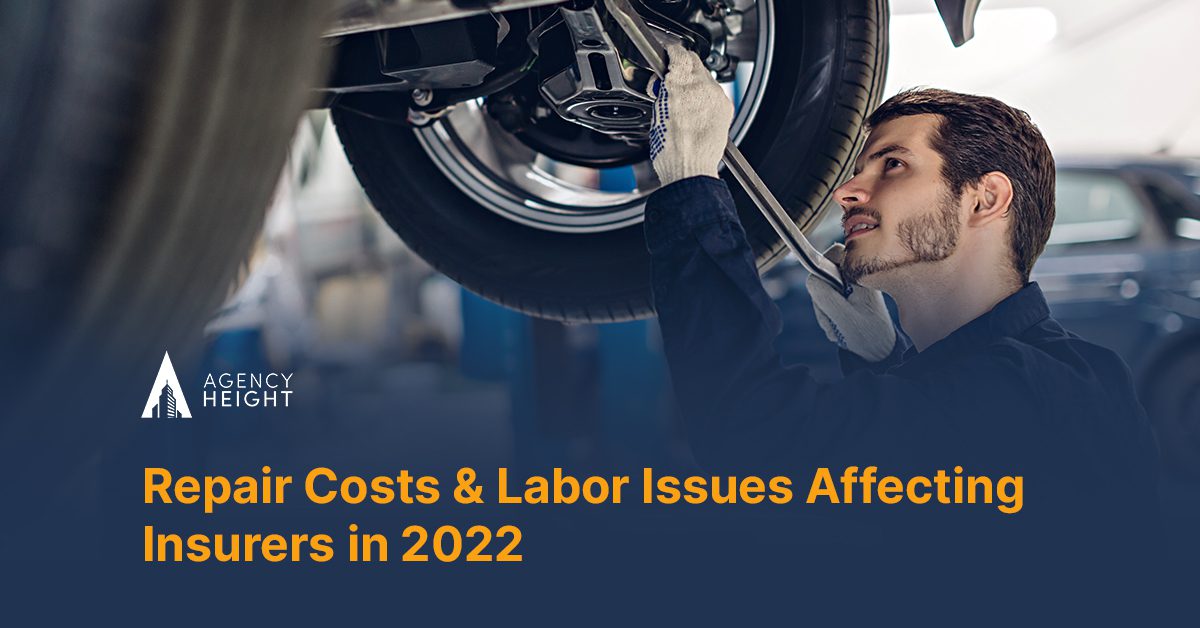 Repair Costs & Labor Issues Affecting Insurers in 2022