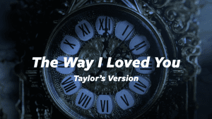 Traffic Jams: Taylor Swift - 'The Way I Loved You'