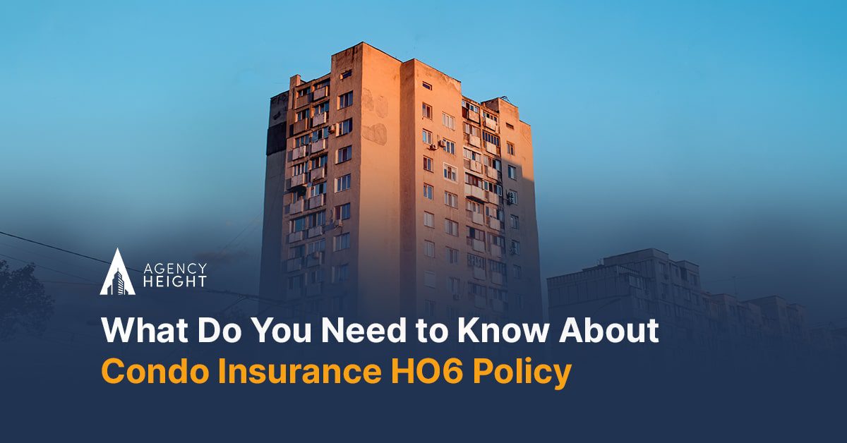 What Do You Need to Know About Condo Insurance HO6 Policy?