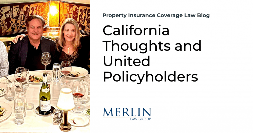 California Thoughts and United Policyholders