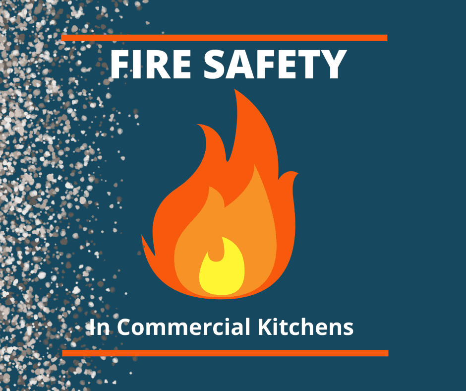 Fire Safety in Commercial Kitchens