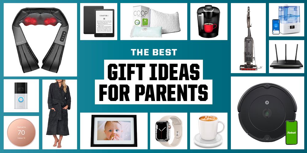 The 40 Best Gifts for Every Kind of Parent