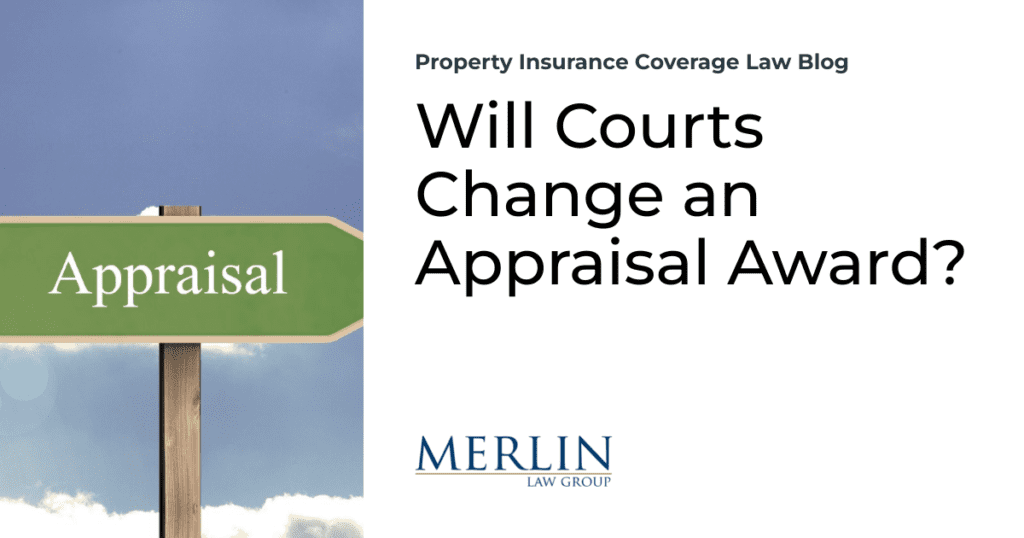 Will Courts Change an Appraisal Award?