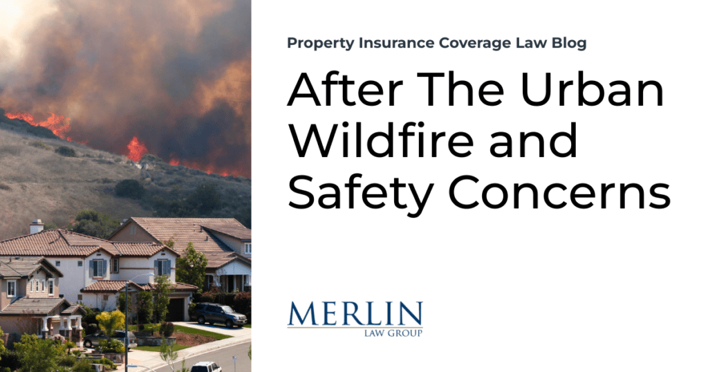 After The Urban Wildfire and Safety Concerns