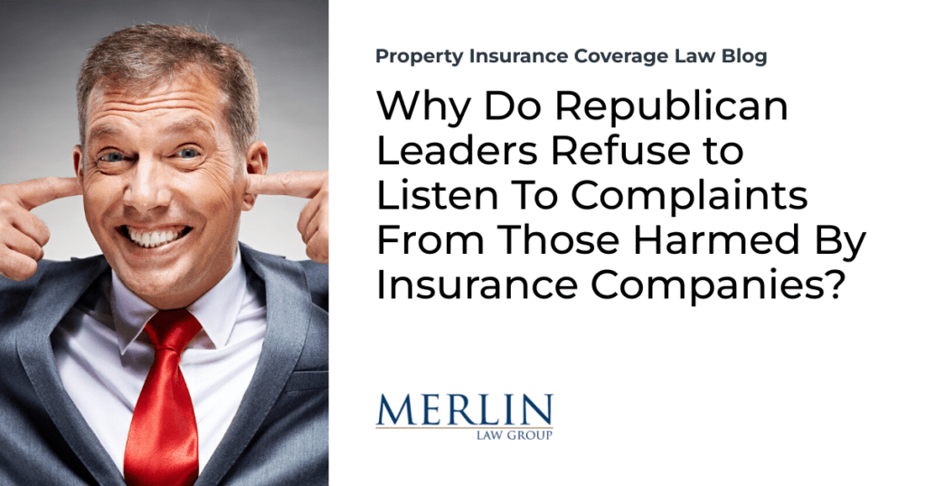 Why Do Republican Leaders Refuse to Listen To Complaints From Those Harmed By Insurance Companies?