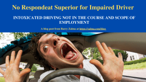 No Respondeat Superior for Impaired Driver