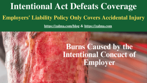 Intentional Act Defeats Coverage