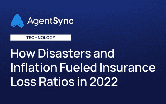 How Disasters and Inflation Fueled Insurance Loss Ratios in 2022