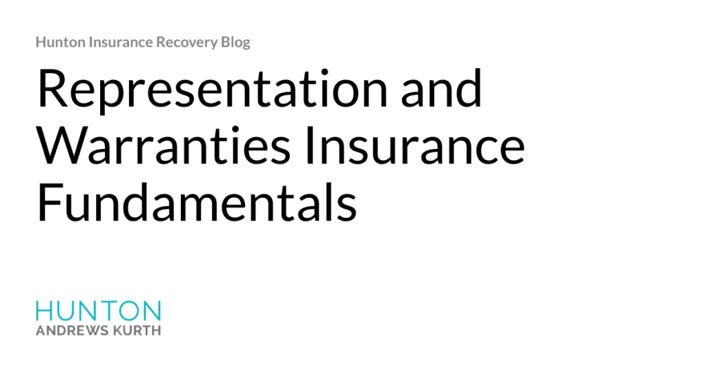 Representation and Warranties Insurance Fundamentals