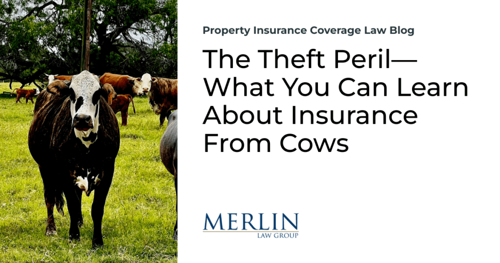 The Theft Peril—What You Can Learn About Insurance From Cows