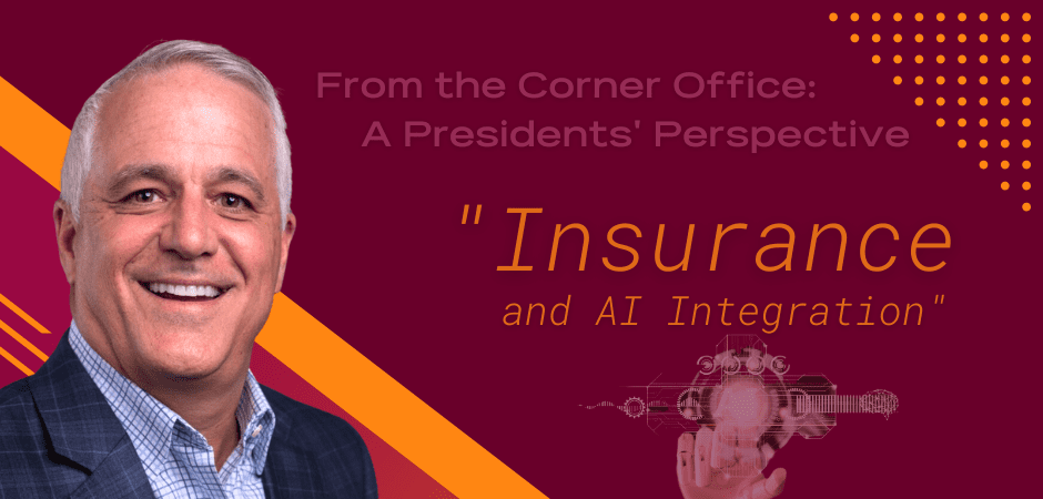 From the Corner Office:  A Perspective on Insurance and AI Integration