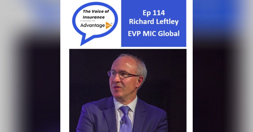 Ep 114 Richard Leftley MIC Global: Where Microinsurance and the Gig Economy meet