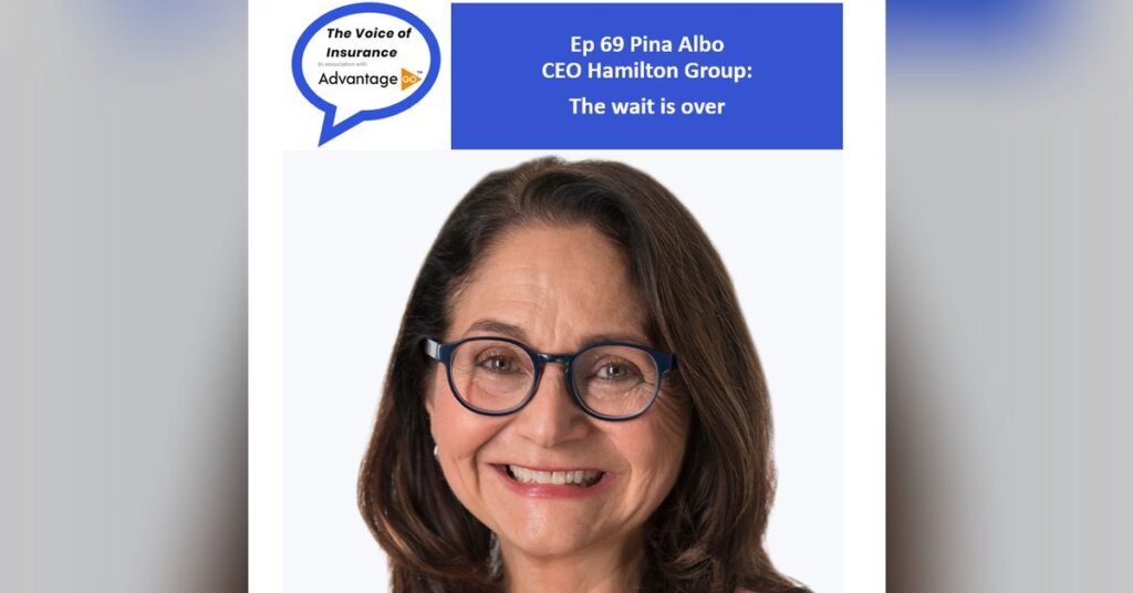 Ep 69 Pina Albo CEO Hamilton Group: The wait is over