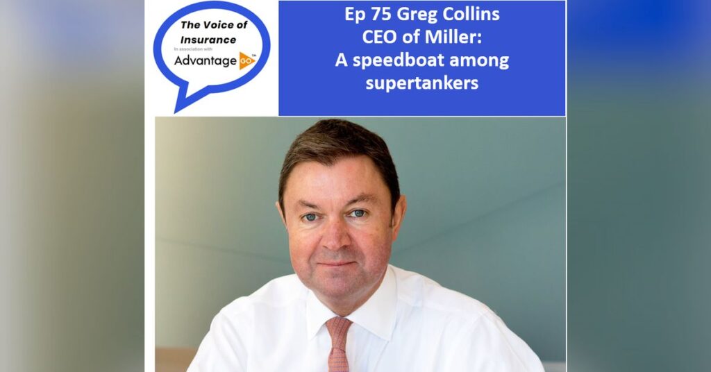 Ep 75 Greg Collins CEO of Miller: A speedboat among supertankers