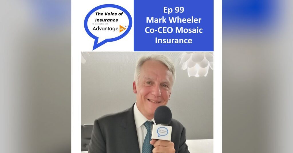 Ep 99 Mark Wheeler Mosaic Insurance: No Exit Plan