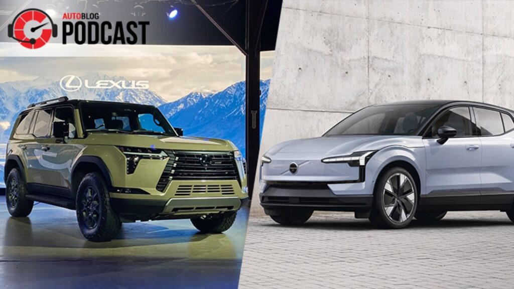 Lexus GX and TX, and Volvo EX30 revealed  | Autoblog Podcast # 784