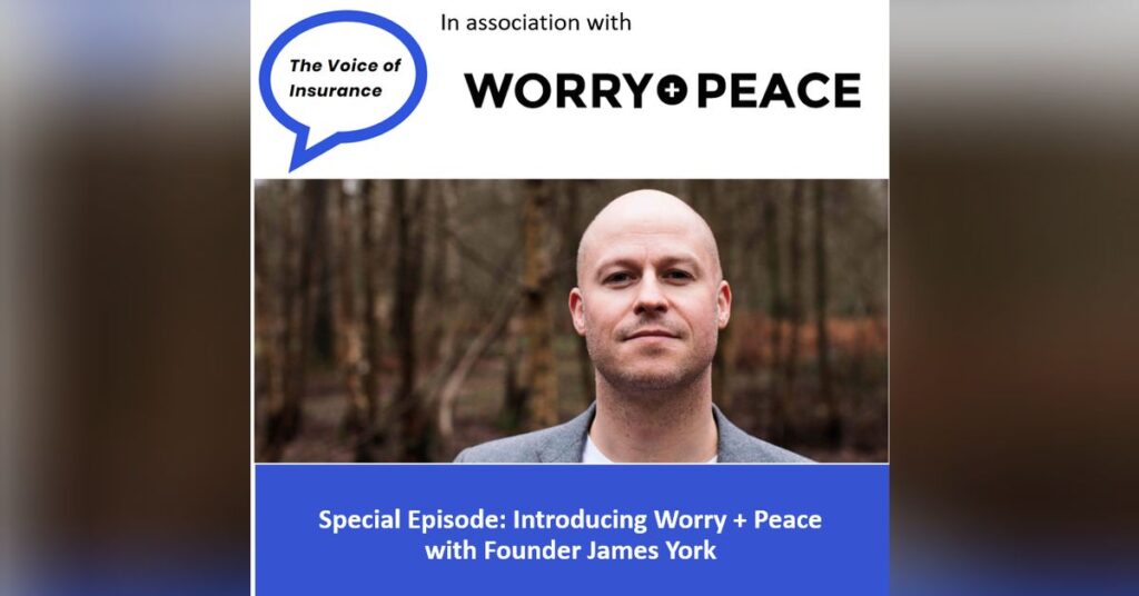 Special Episode: Introducing Worry + Peace with founder James York