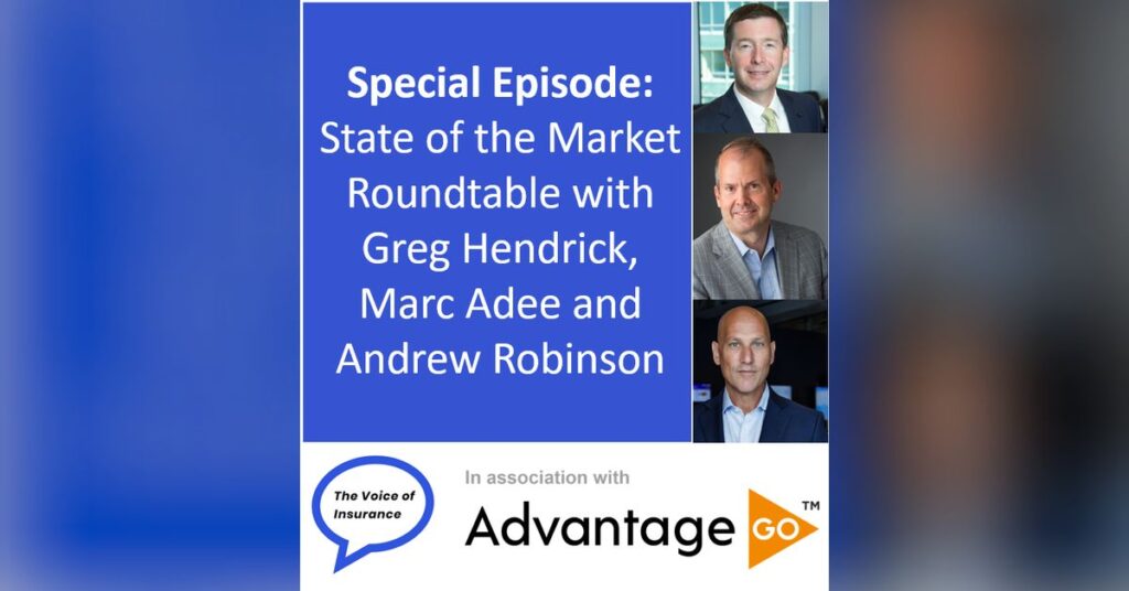 Special Episode: State of the Market Roundtable with Greg Hendrick, Marc Adee and Andrew Robinson