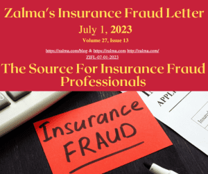 Zalma’s Insurance Fraud Letter – July 1, 2023