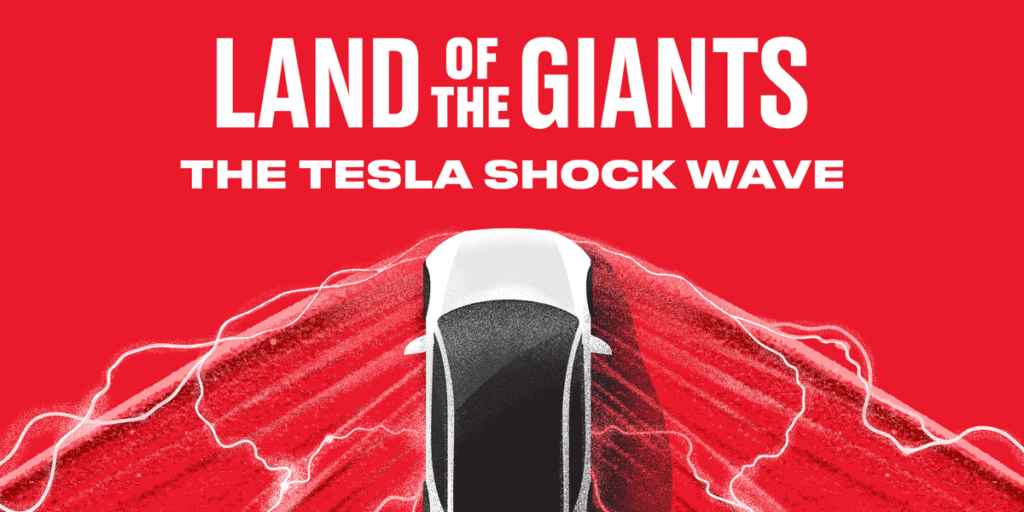 Tesla Is the Topic on New Season of Vox's 'Land of the Giants' Podcast