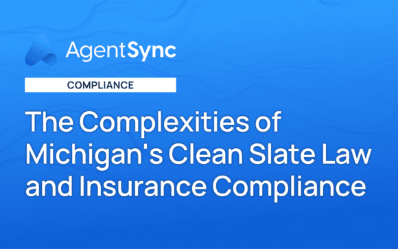 The Complexities of Michigan’s Clean Slate Law and Insurance Compliance