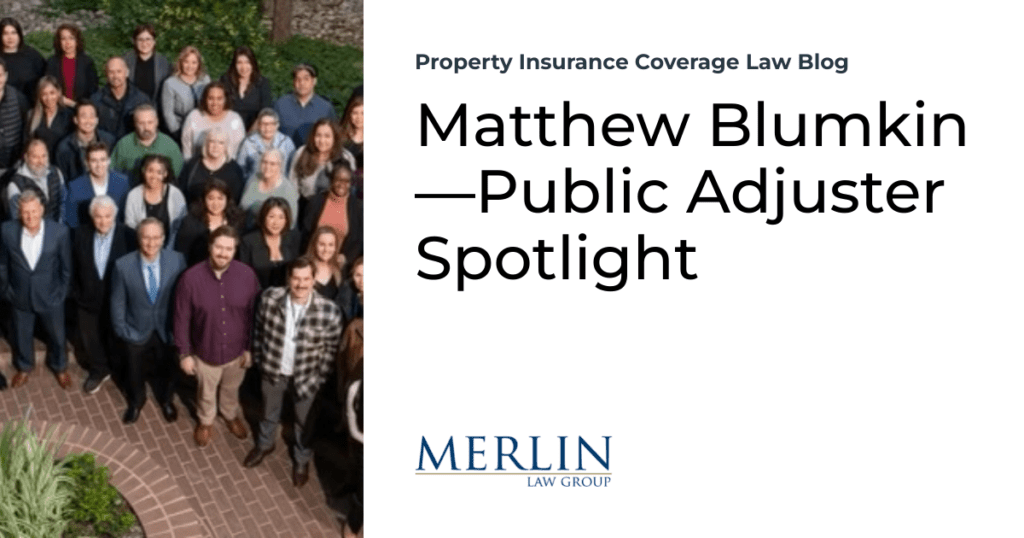 Matthew Blumkin—Public Adjuster Spotlight