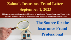 Zalma’s Insurance Fraud Letter – September 1, 2023