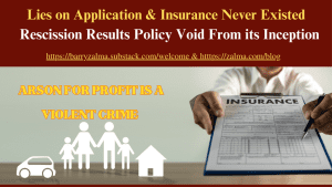 Lies on Application & Insurance Never Existed